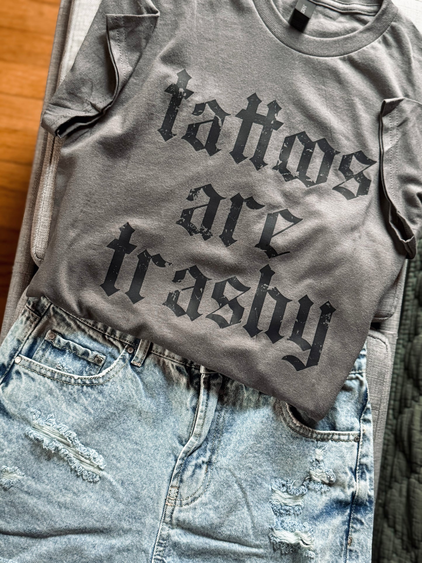 ‘Tattoos Are Trashy’ Graphic Tee